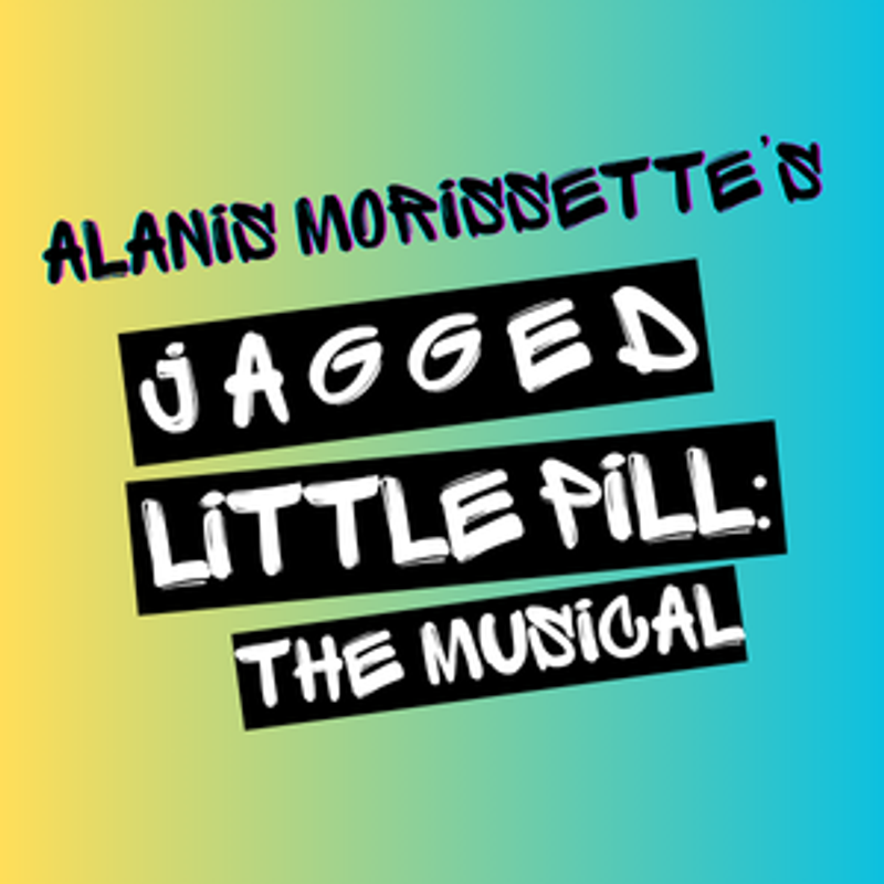 Alanis Morissette&rsquo;s Jagged Little Pill: The Musical &mdash; poster